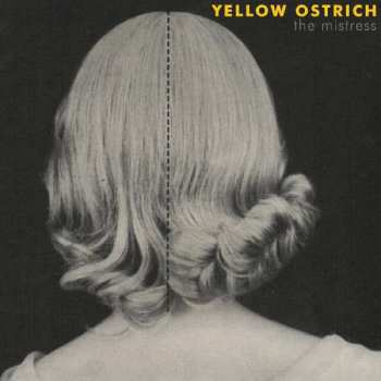 LP Yellow Ostrich: The Mistress LTD | CLR