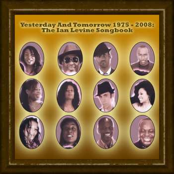 Album Yesterday & Tomorrow 1975-2008: Ian Levine / Var: Yesterday & Tomorrow 1975