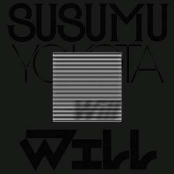 Album Yokota,susumu: Will
