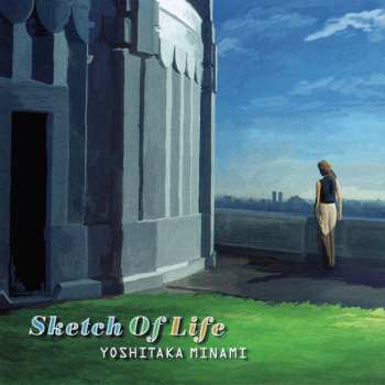 CD Yoshitaka Minami: Sketch Of Life LTD