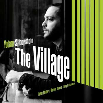 CD Yotam Silberstein: The Village