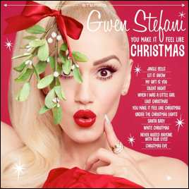 CD Gwen Stefani: You Make It Feel Like Christmas