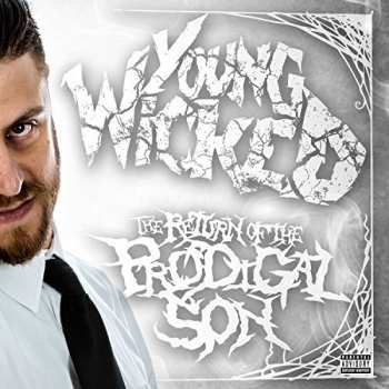 Album Young Wicked: The Return of the Prodigal Son