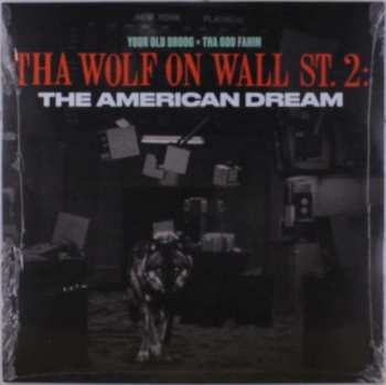 LP Your Old Droog: Tha Wolf On Wall St. 2: The American Dream