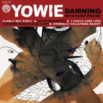 LP Yowie: Damning With Faint Praise CLR