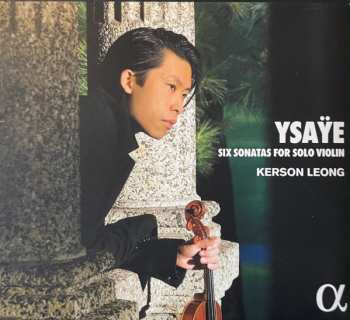Album Eugene Ysaye: Six Sonatas For Solo Violin