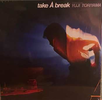 LP Yuji Toriyama: Take A Break CLR | LTD