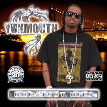 Album Yukmouth: Greatest Hits