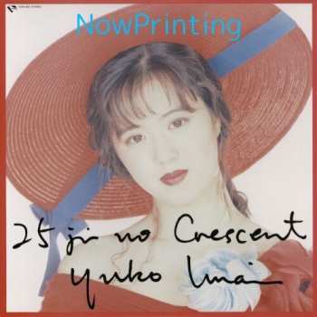 LP Yuko Imai: Nijugozino Crescent