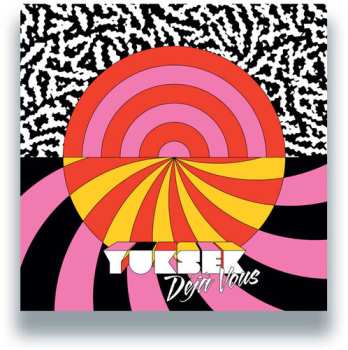 Album Yuksek: Deja Vous