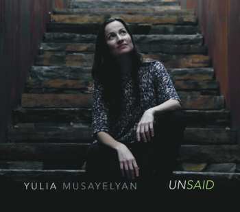 Album Yulia Musayelyan: Unsaid
