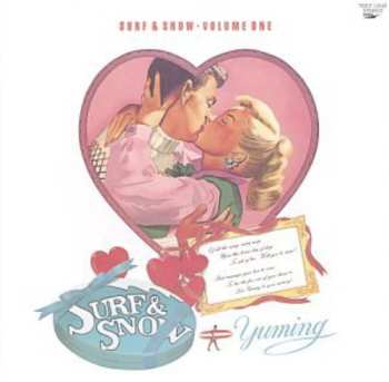 CD Yumi Matsutoya: Surf & Snow - Volume One = サーフ・アンド・スノウ