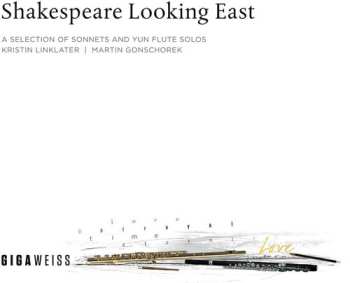 Album Yun / Linklater / Gonschorek: Shakespeare Looking East: Selection Of Sonnets