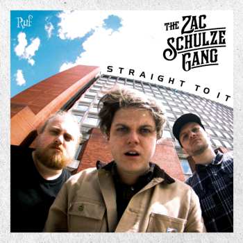 Album The Zac Schulze Gang: Straight To It