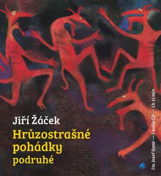 CD Josef Somr: Žáček: Hrůzostrašné pohádky podruhé