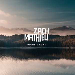 LP Zach Mathieu: Highs & Lows
