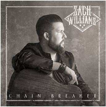 CD Zach Williams: Chain Breaker