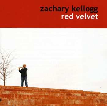 CD Zachary Kellogg: Red Velvet