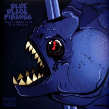 LP XL Middleton: Blue Blade Piranha