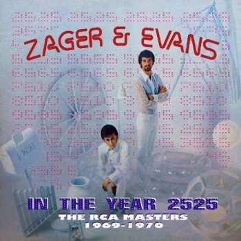 CD Zager & Evans: In The Year 2525 The RCA Masters 1969-1970