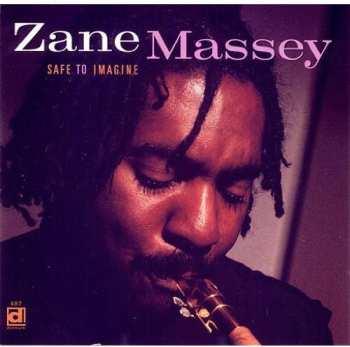 Album Zane Massey: Safe To Imagine