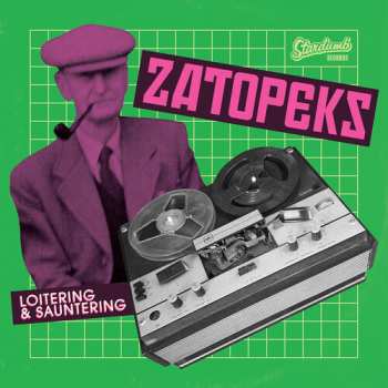 CD The Zatopeks: Loitering & Sauntering