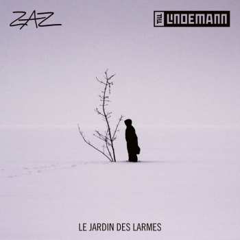 Album ZAZ: Le Jardin Des Larmes