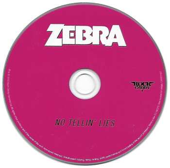 CD Zebra: No Tellin' Lies LTD