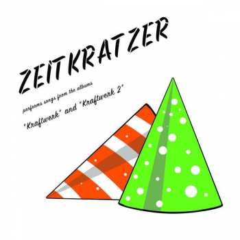 LP Zeitkratzer: Zeitkratzer Performs Songs From The Albums "Kraftwerk" And "Kraftwerk 2"  LTD