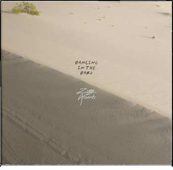 LP Ziggy Alberts: DANCING IN THE DARK CLR