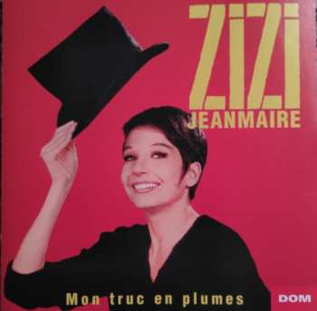 CD Zizi Jeanmaire: Mon Truc En Plumes