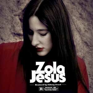 LP Zola Jesus: Wiseblood (Remixed by Johnny Jewel)