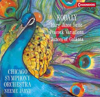 CD The Chicago Symphony Orchestra: Háry János Suite, Peacock Variations, Dances of Galánta