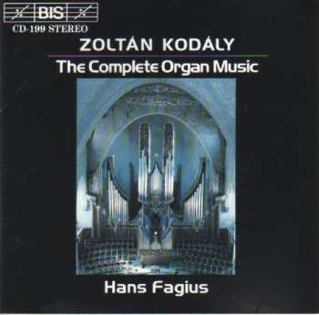CD Zoltán Kodály: The Complete Organ Music