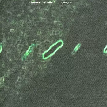 Zoviet France: Digilogue