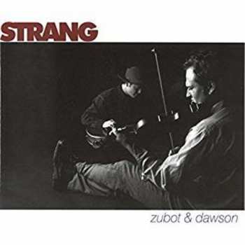 Album Zubot & Dawson: Strang
