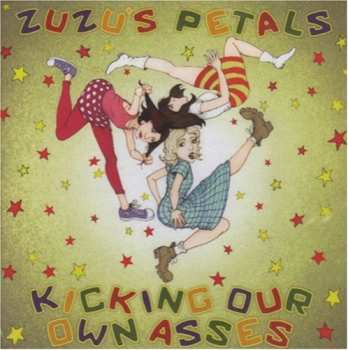 Album Zuzu's Petals: Kicking Our Own Asses: The Best Of Zuzu's Petals