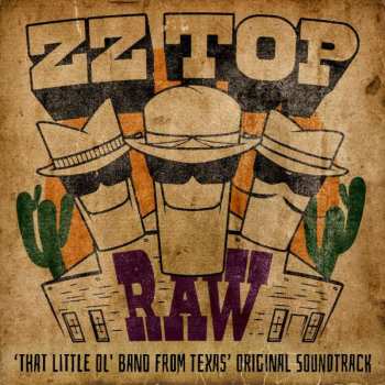 CD ZZ Top: Raw ('That Little Ol' Band From Texas' Original Soundtrack)
